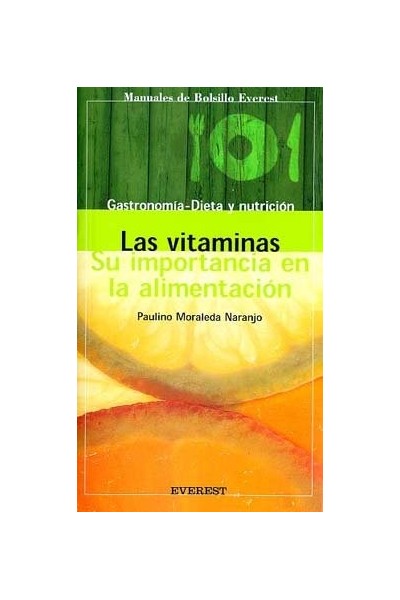 Las vitaminas. Su importancia en la alimentación